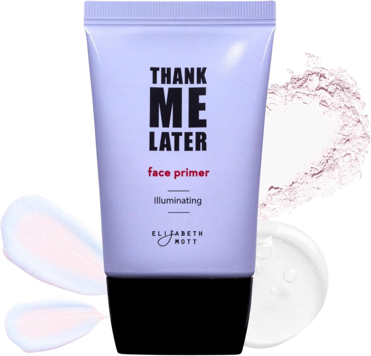 Elizabeth Mott Thank Me Later Radiant Illuminating Face Primer - Base Skin Primer for Glowy Makeup Application and Hydrating All-Day Wear - Cruelty-Free Long-lasting Makeup Gripping Formula 30 g